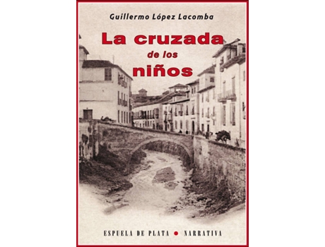 Livro La Cruzada De Los Niños de Guillermo Lopez