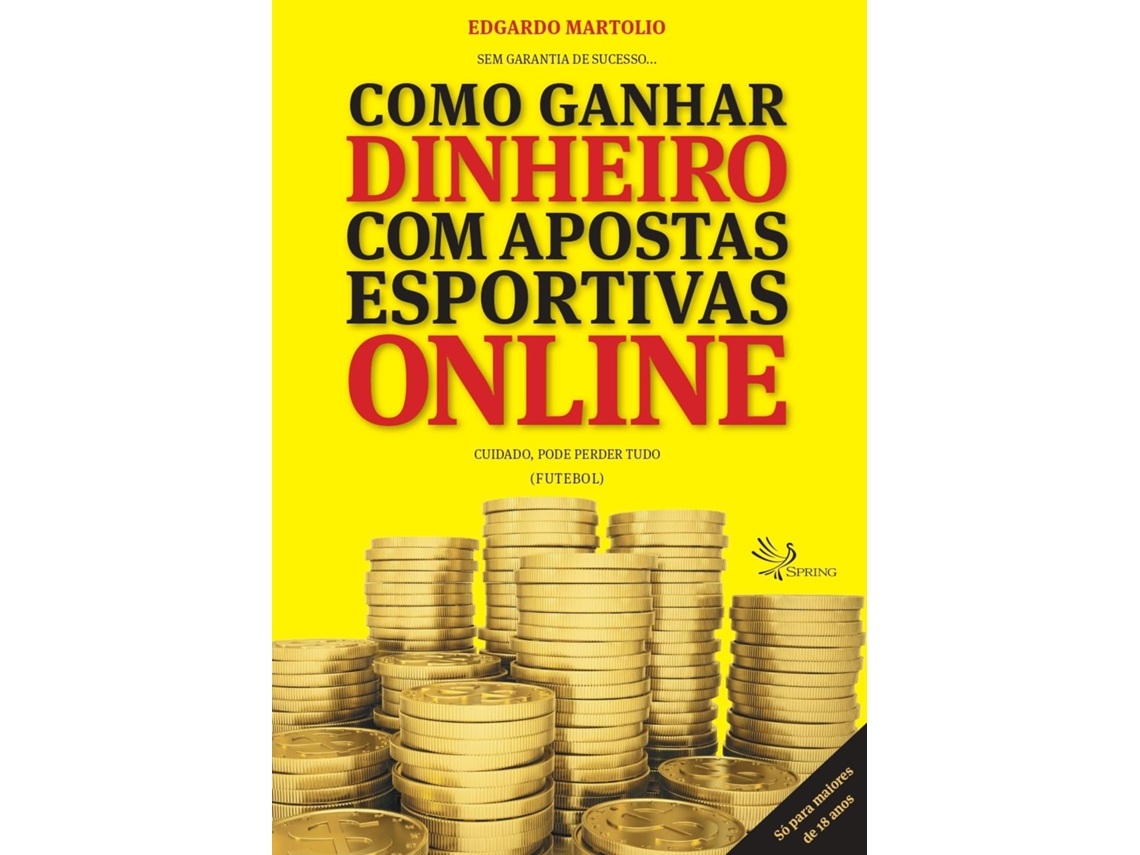 Livro Como Ganhar Dinheiro Com Apostas Esportivas de Edgardo Martolio (Português)