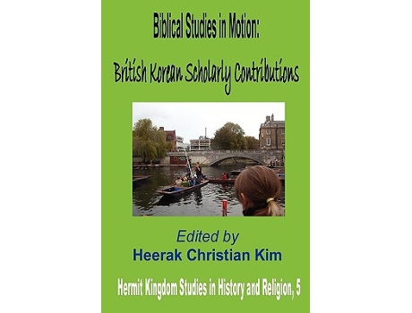 Livro Biblical Studies in Motion de Kim e Heerak Christian (Inglês)