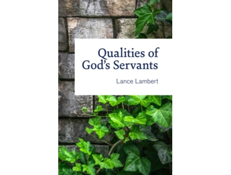 Livro Qualities Of Gods Servants De Lance Lambert (inglês)