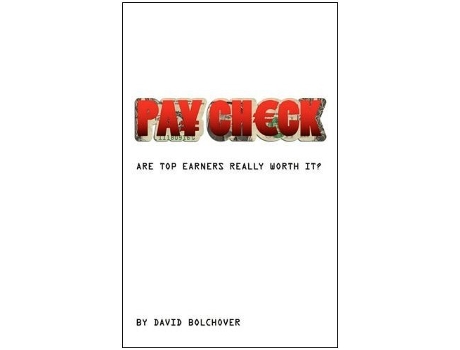 Livro Pay Check Are Top Earners Really Worth It de David Bolchover (Inglês)