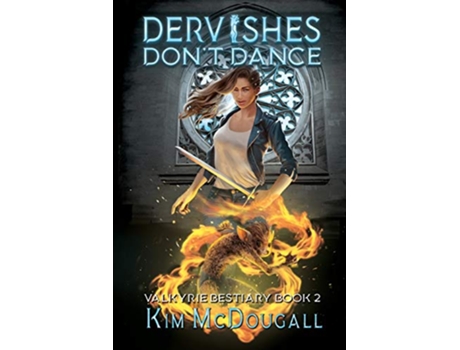 Livro Dervishes Dont Dance Valkyrie Bestiary de Kim McDougall (Inglês)