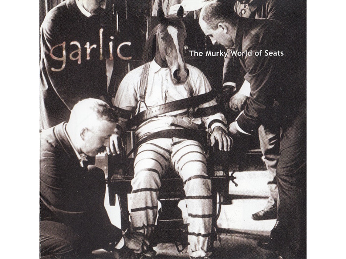 CD Garlic  - The Murky World Of Seats