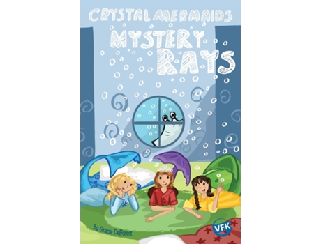 Livro Crystal Mermaids - Mystery Rays De Gracie Deforest (inglês)