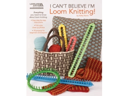 Livro i can't believe i'm loom knitting de kathy norris (inglês)