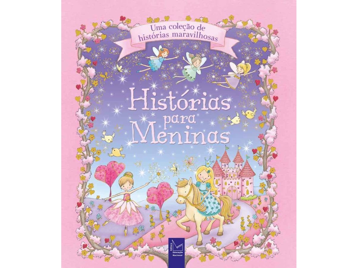 Livro Uma Coleção De Histórias Maravilhosas - Histórias Para Meninas