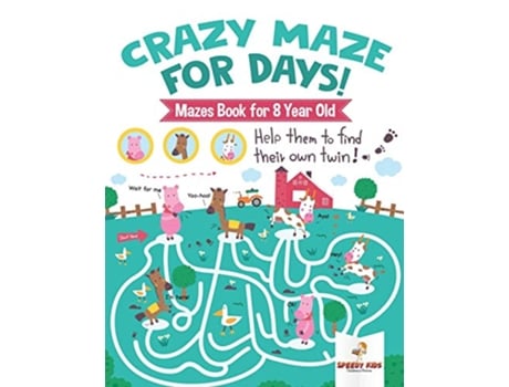 Livro Crazy Maze for Days Mazes Book for 8 Year Old de Speedy Kids (Inglês)