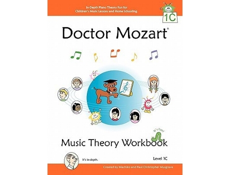 Livro Doctor Mozart Music Theory Workbook Level 1C de Paul Christopher Musgrave e Machiko Yamane Musgrave (Inglês)