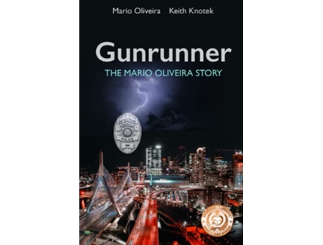 Livro Gunrunner de Mario Oliveira Keith Knotek (Inglês)