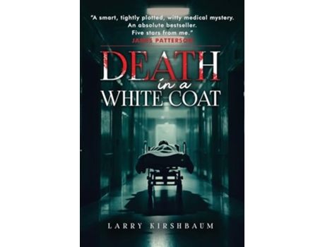 Livro Death in a White Coat de Larry Kirshbaum (Inglês)