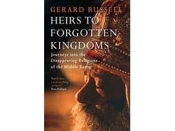 Livro Heirs to Forgotten Kingdoms de Gerard Russell (Inglês)