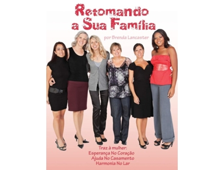 Livro Retomando A Sua Familia De Brenda Lancaster (português)