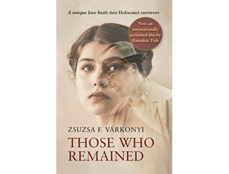 Livro Those Who Remained de Zsuzsa F Várkonyi (Inglês)