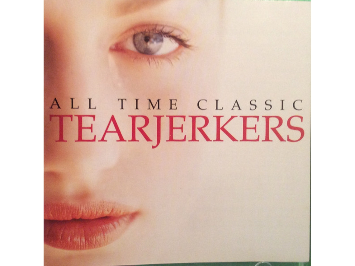 CD All Time Classics - Tearjerkers