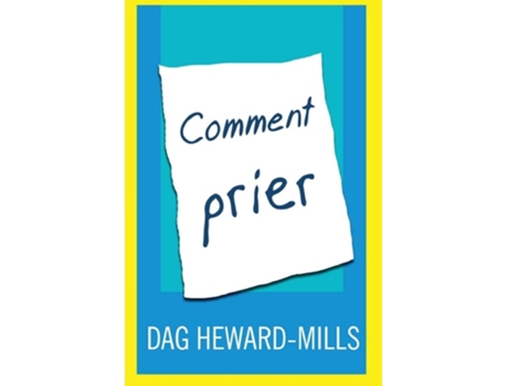 Livro Comment Prier De Dag Heward-mills (francês)