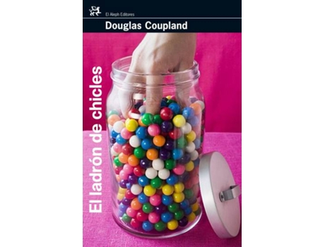 Livro El Ladrón De Chicles de Douglas Coupland (Espanhol)
