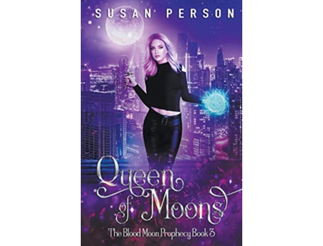 Livro Queen of Moons The Blood Moon Prophecy de Susan Person (Inglês)