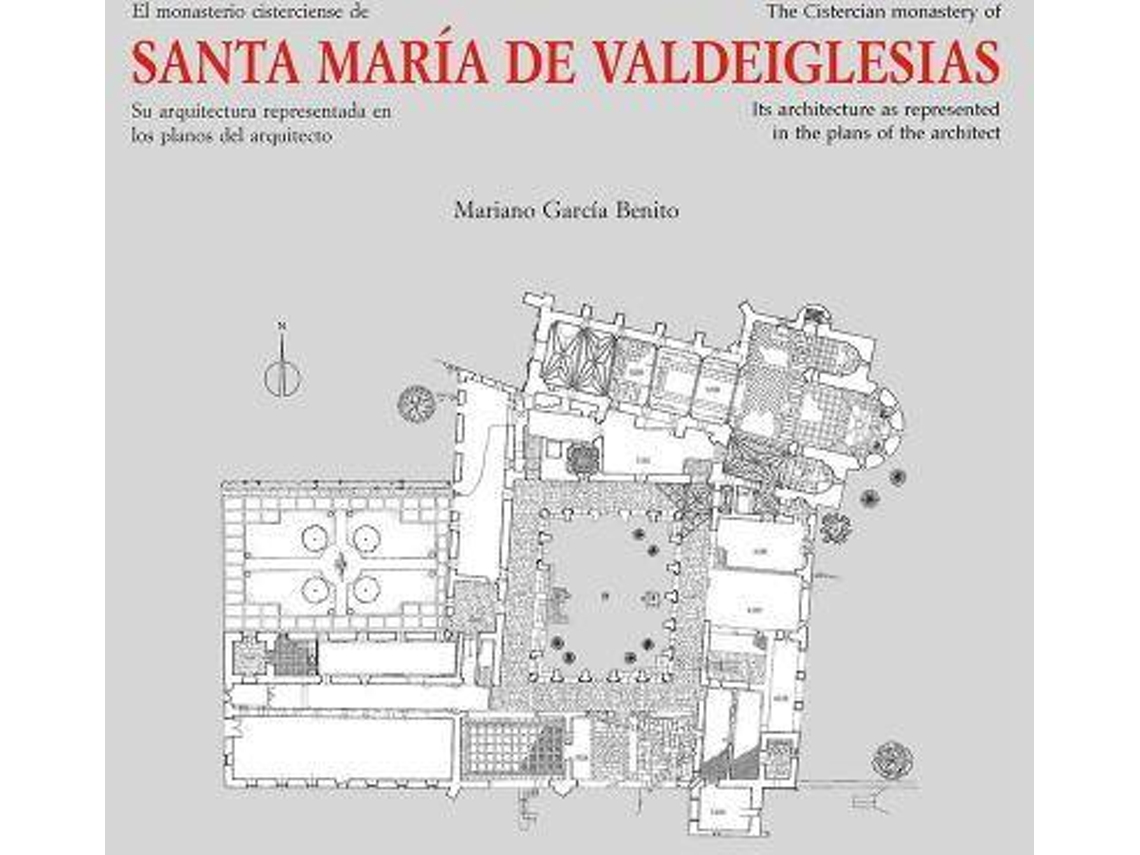 Livro El Monasterio Cisterciense De Santa María De Valdeiglesias de Mariano Benito (Espanhol)