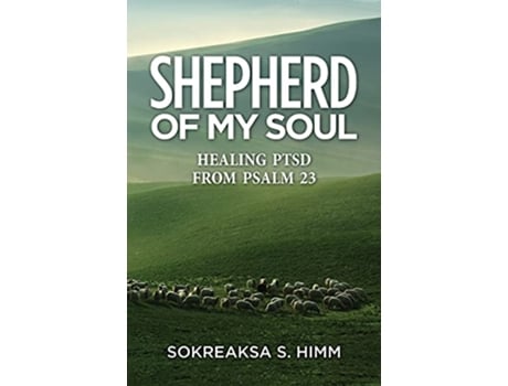Livro Shepherd of My Soul de Sokreaksa S Himm (Inglês)