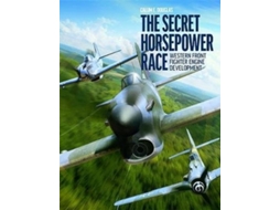 Livro The Secret Horsepower Race de Calum E Douglas (Inglês - Capa Dura)