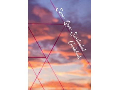 Livro Semi-tropic Spiritualist Guidebook De Swendsrud Astri E Gomez-heitzeberg Quinn (inglês)