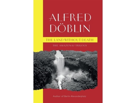 Livro The Land Without Death de Alfred Doblin (Inglês)