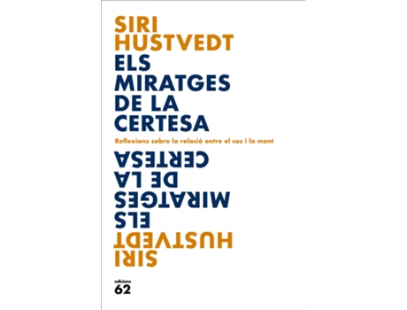 Livro Els Miratges De La Certesa de Siri Hustvedt (Catalão)