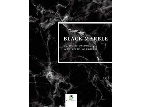 Livro Black Marble Composition Book Wide Ruled 100 Pages de Journals And Notebooks (Inglês)
