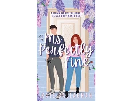 Livro Ms Perfectly Fine An utterly heart-warming enemies-to-lovers romantic suspense de Kate Callaghan (Inglês)