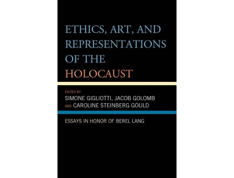 Livro Ethics, Art, and Representations of the Holocaust (Inglês)