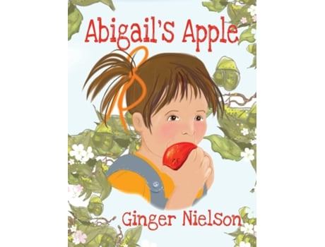 Livro Abigails Apple De Ginger Nielson (inglês)
