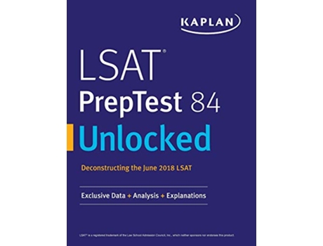 Livro LSAT PrepTest 84 Unlocked Exclusive Data Analysis Explanations de Kaplan Test Prep (Inglês)