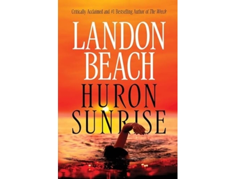 Livro Huron Sunrise de Landon Beach (Inglês)