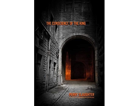 Livro The Conscience of the King de Perry Slaughter (Inglês)