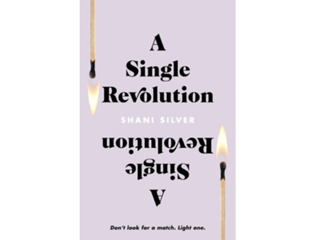 Livro A Single Revolution Dont look for a match Light one de Shani Silver (Inglês)