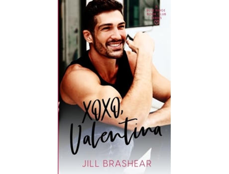 Livro XOXO Valentina Blue Ridge Book Club de Jill Brashear (Inglês)