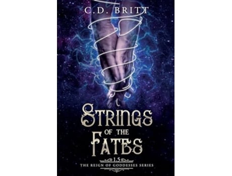 Livro Strings of the Fates de CD Britt (Inglês)