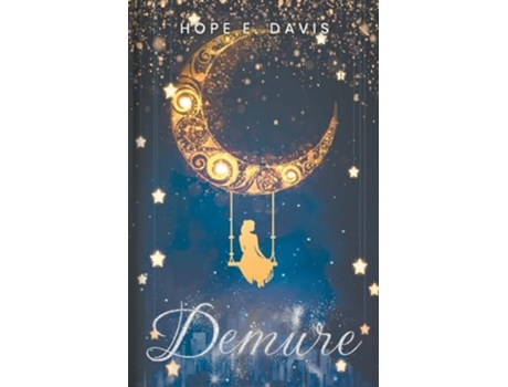 Livro Demure de Hope E Davis (Inglês)