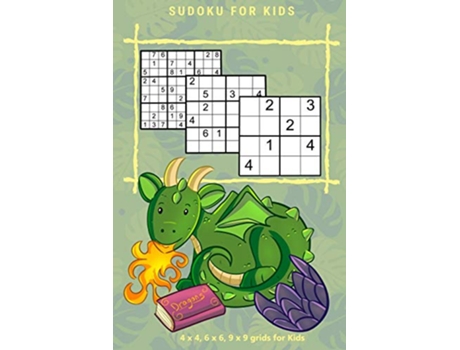 Livro SUDOKU FOR KIDS Vol1 4 x 4 6 x 6 9 x 9 grids for Kids Vol1 de Kaye Nutman (Inglês)