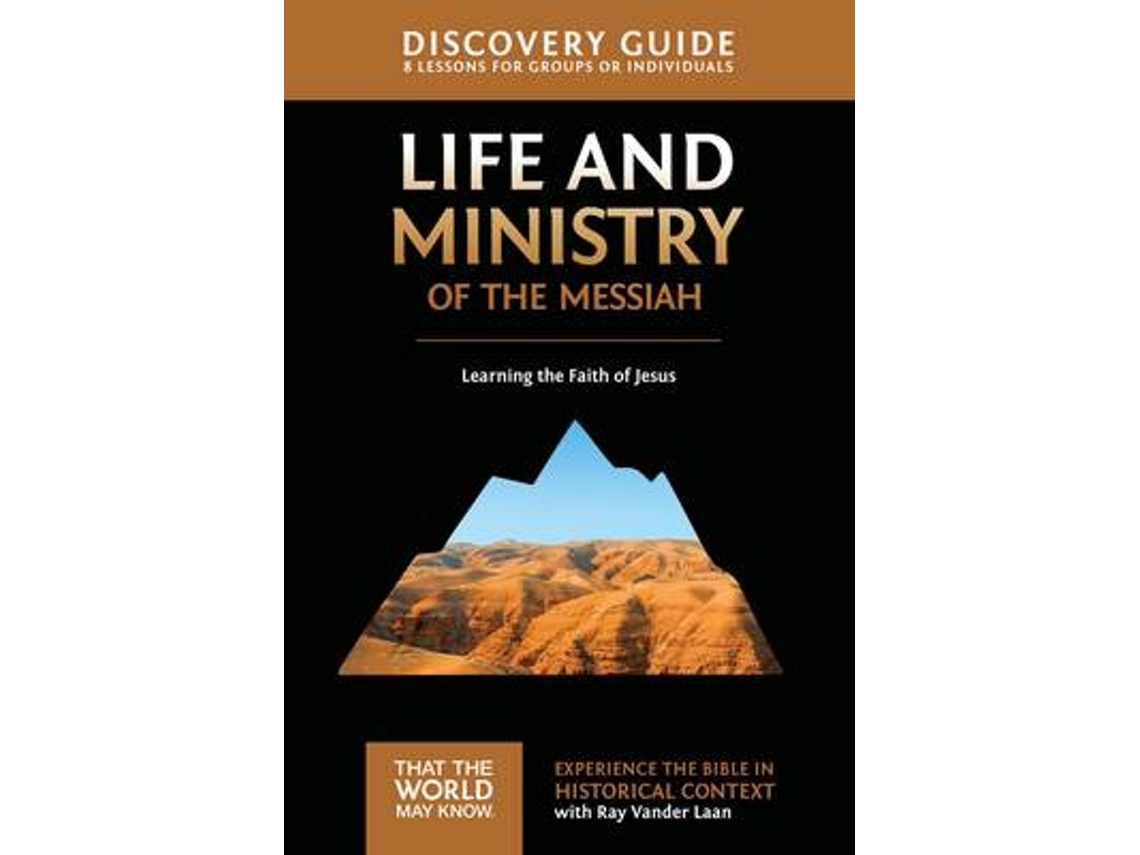 Livro Life and Ministry of the Messiah Discovery Guide de Ray Vander Laan (Inglês)