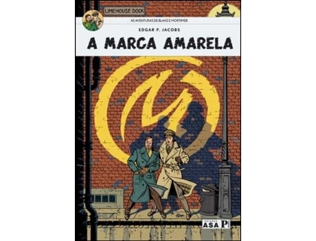 Blake & Mortimer 6 - A Marca Amarela