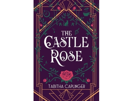Livro The Castle Rose de Tabitha Caplinger (Inglês)