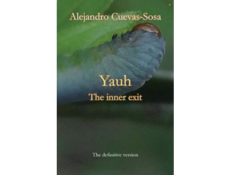 Livro Yauh De Alejandro Cuevas-sosa (inglês)