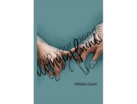 Livro with your friends. William Grant (Inglês)