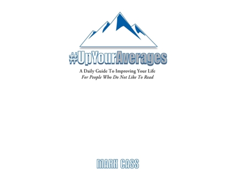 Livro A Daily Guide To Improving Your Life For People Who Do Not Like To Read de Mark Cass (Inglês)