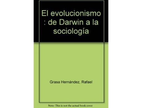 Livro El evolucionismo : de Darwin a la sociología de Rafael Grasa HernáNdez (Espanhol)