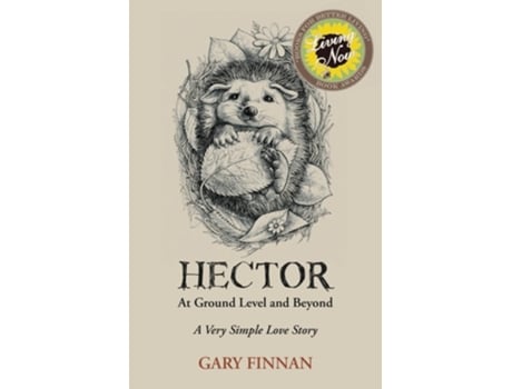 Livro Hector At Ground Level and Beyond A Very Simple Love Story de Gary Finnan (Inglês)