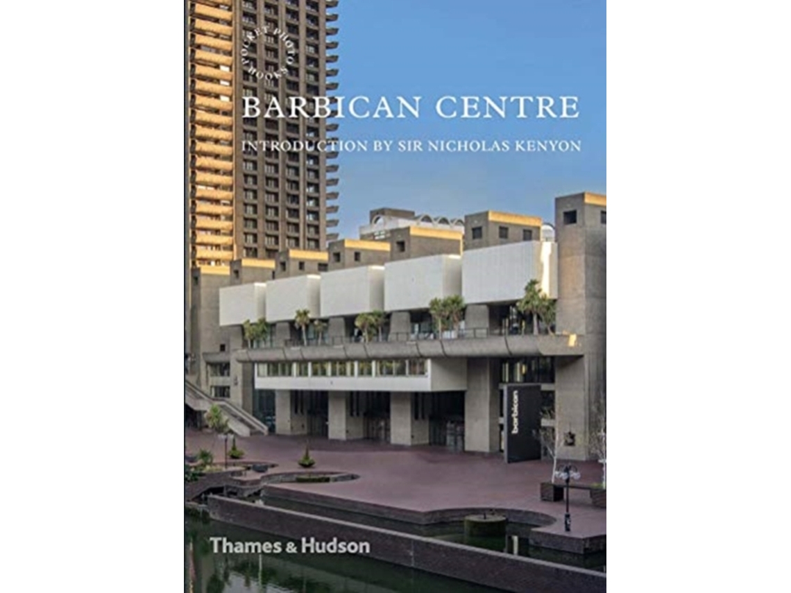 Livro Barbican Centre de Harry Cory Wright (Inglês)