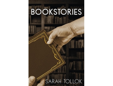 Livro Bookstories de Sarah Tollok (Inglês)