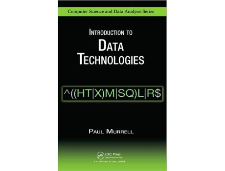 Livro Introduction to Data Technologies de Paul Murrell (Inglês - Capa Dura)